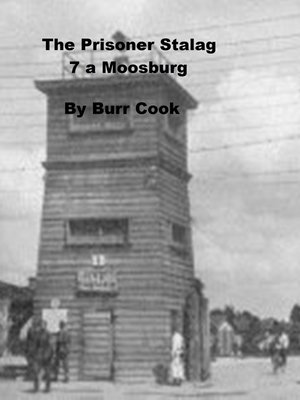 cover image of The Prisoner, Stalag VIIA Moosburg